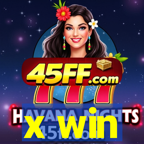 x win